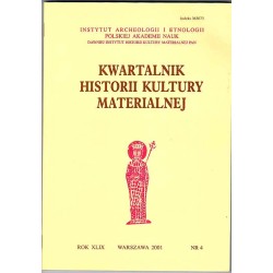 Kwartalnik Historii Kultury Materialnej. R.49 (2001). Nr 4