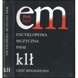 Encyklopedia muzyczna PWM. Część biograficzna. [T.5]: klł