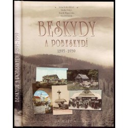 Beskydy a Podbeskydí 1895-1939