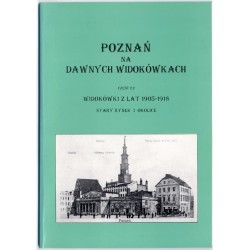 Poznań na dawnych widokówkach. Cz.2.2: Widokówki z lat 1905-1918. Stary Rynek...