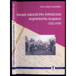 Polskie szkolnictwo powszechne województwa śląskiego (1922-1939)