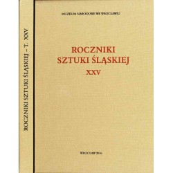 Roczniki Sztuki Śląskiej. R.25 (2016)