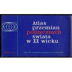 Atlas przemian politycznych świata w XX wieku