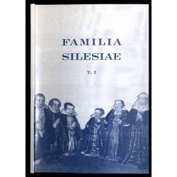 Familia Silesiae. T.1