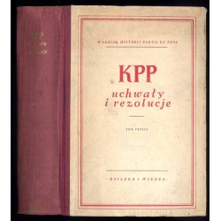 KPP uchwały i rezolucje. T.3: V-VI Zjazd (1929-1938)