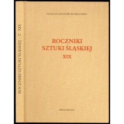 Roczniki Sztuki Śląskiej. R.19 (2010)