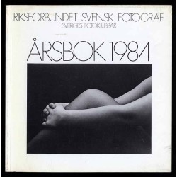 Rikförbundet Svensk Fotografi Sveriges Fotoklubar – Årsbok 1984