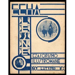 Echa Leśne. Czasopismo ilustrowane. R.10 (1933). Nr 2 (Luty 1933)