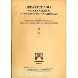 Sprawozdania Wrocławskiego Towarzystwa Naukowego. [Seria] A. Nr 36 (1981)
