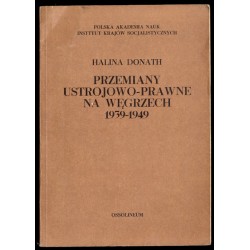 Przemiany ustrojowo-prawne na Węgrzech 1939-1949