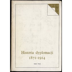 Historia dyplomacji. T.2: 1871-1914