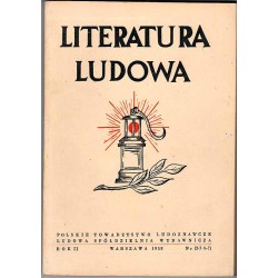 Literatura Ludowa. R.2 (1958). Nr 2-3 (6-7): Górny Śląsk i Opolszczyzna