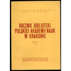 Rocznik Biblioteki Polskiej Akademii Nauk w Krakowie. R.18 (1972)