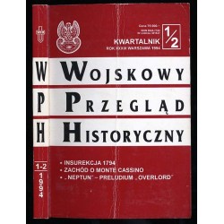 Wojskowy Przegląd Historyczny. R. 39 (1994). Nr 1-2 (147-148) (Styczeń -...