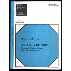 Artyści i historia. Koncepcje historiozoficzne polskiego modernizmu