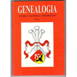 Genealogia. Studia i materiały historyczne. T. 1 (1991)