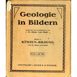 Geologie in Bildern. Heft 1: Küsten-Bildung