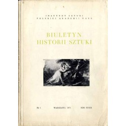 Biuletyn Historii Sztuki. R. 33 (1971). Nr 1