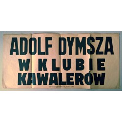 Występ Adolfa Dymszy w Łodzi / Łódź ca 1948