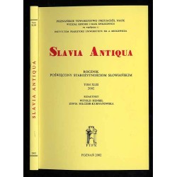 Slavia Antiqua. Rocznik poświęcony starożytnościom słowiańskim. T.43 (2002)