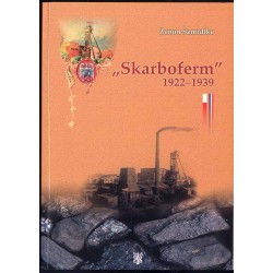 "Skarboferm" 1922-1939. Związki polityki z gospodarką