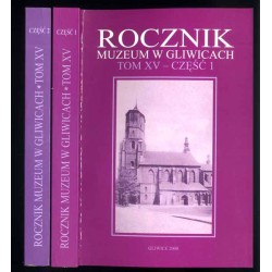 Rocznik Muzeum w Gliwicach. T.15/1-2 (2000). 2 vol