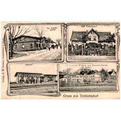 Gruss aus Tschiebsdorf. Paul Schmidt's Gasthof. Amt Tschiebsdorf. Bahnhof....