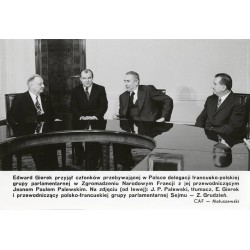 "[...] Na zdjęciu (od lewej): J. P. Palewski, tłumacz, E. Gierek i...