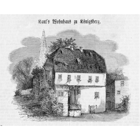 "Kant's Wohnhaus zu Königsberg."