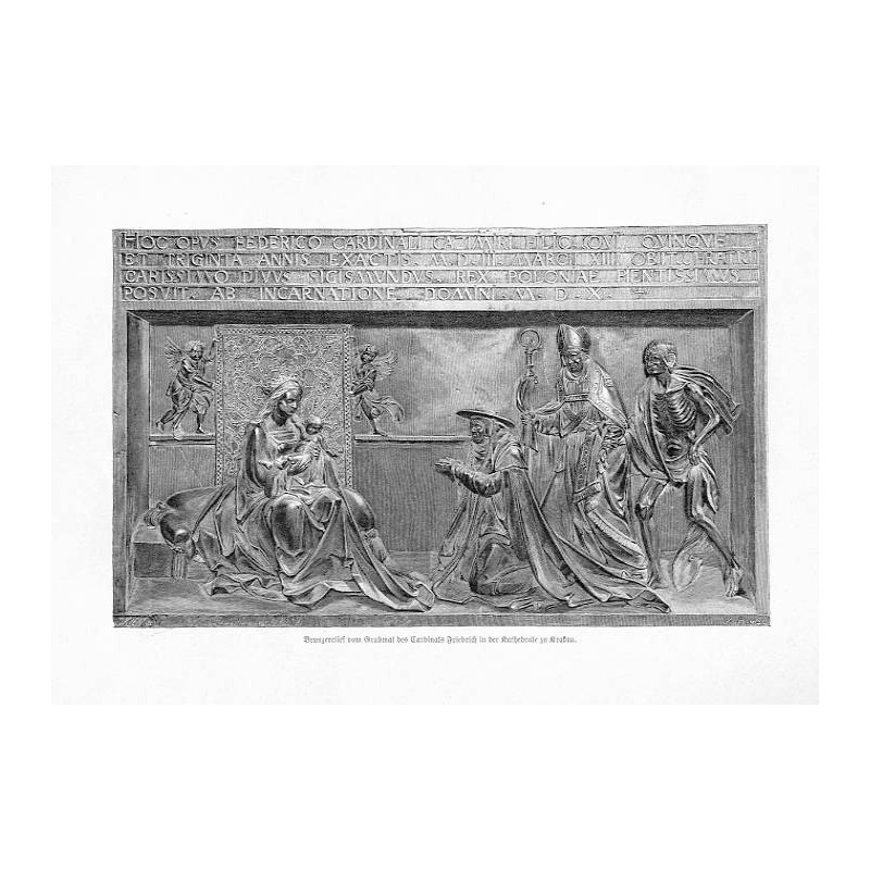 "Bronzerelief vom Grabmal des Cardinals Friedrich in der Kathedrale zu Krakau."
