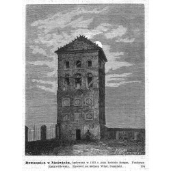 "Dzwonnica w Nieświeżu, budowana w 1593 r. przy kościele farnym. Fundacya Radziwiłłowska. Rysował na miejscu Wład. Gumiński. 994