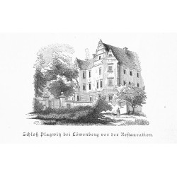 "Schloß Plagwitz bei Löwenberg vor der Restauration."