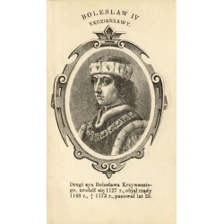 Bolesław IV Kędzierzawy / "BOLESŁAW IV KĘDZIERZAWY."