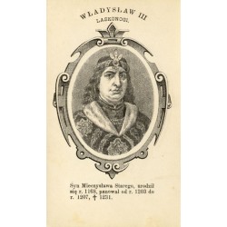 Władysław III Laskonogi / "WŁADYSŁAW III LASKONOGI."