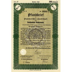 Pommerschen Landschaft Serie II. Pfandbrief 4,5% 300 Reichsmark. Stettin...