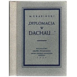 "Dyplomacja w Dachau..."