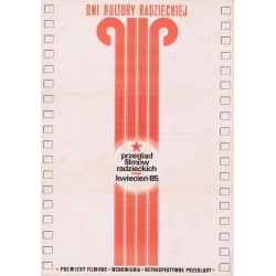 Dni Kultury Radzieckiej. Przegląd Filmów Radzieckich kwiecień-85 ● premiery...