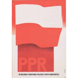 PPR 35 rocznica powstania Polskiej Partii Robotniczej