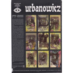Urbanowicz Andrzej Urbanowicz 30 lat twórczości. BWA Wrocław Galeria...