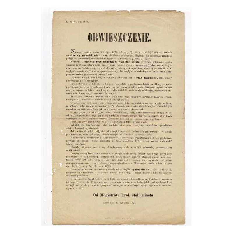 Obwieszczenie Magistratu Lwowa w sprawie nowego porządku miar i wag dla obrotu publicznego / Lwów 27.04.1874