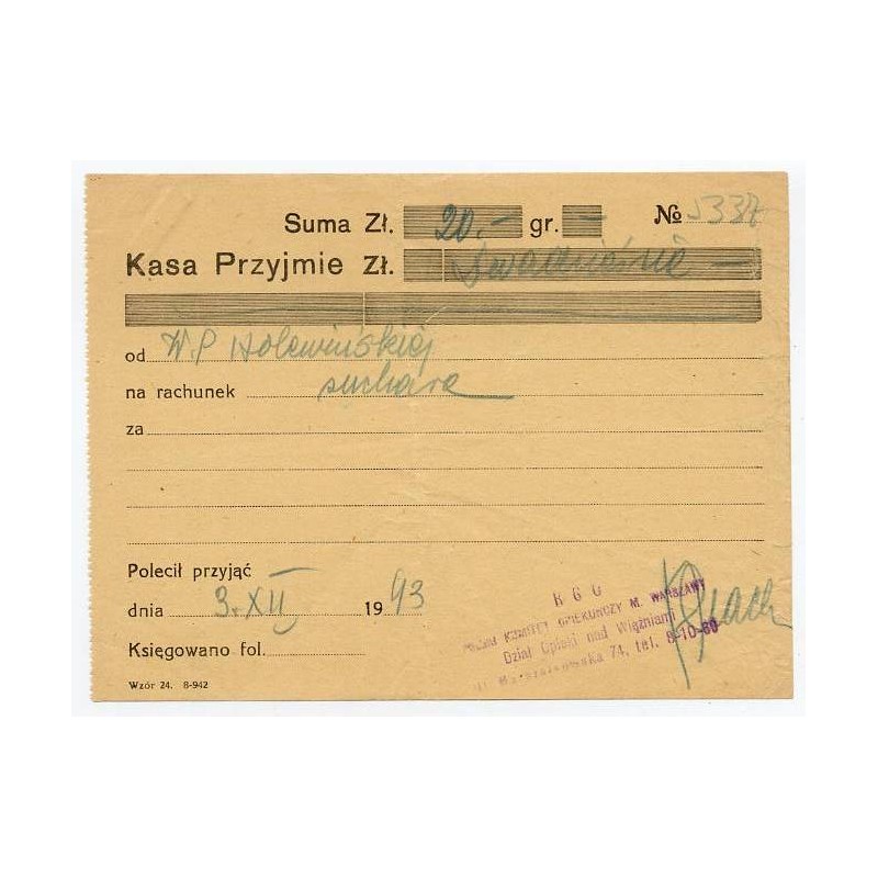 Pokwitowanie datku na kwestę Rady Głównej Opiekuńczej Polskiego Komitetu Opiekuńczego m. Warszawy Dział Opieki nad Więźniami / W