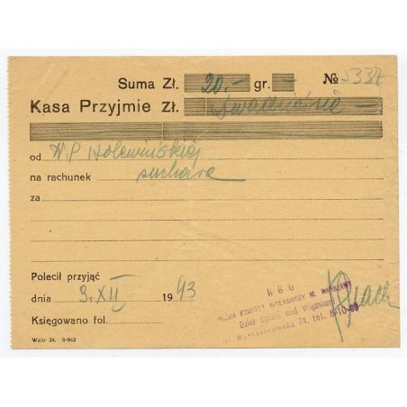 Pokwitowanie datku na kwestę Rady Głównej Opiekuńczej Polskiego Komitetu Opiekuńczego m. Warszawy Dział Opieki nad Więźniami / W
