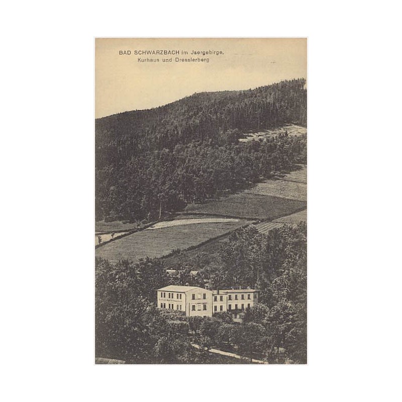 Bad Schwarzbach im Isergebirge. Kurhaus und Dresslerberg