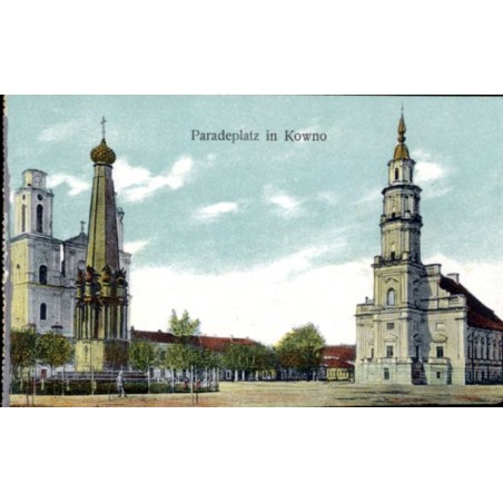 Paradeplatz in Kowno [plac Ratuszowy, ratusz i pomnik 1812 r.]