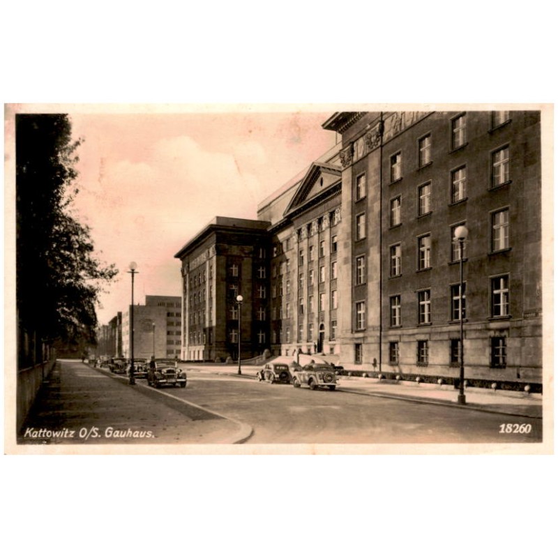 Kattowitz O/S. Gauhaus. 18260