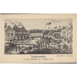 Josephinenhütte bei einer Festlichzeit am 6. Oktober 1846. Eintrittskarte [...]