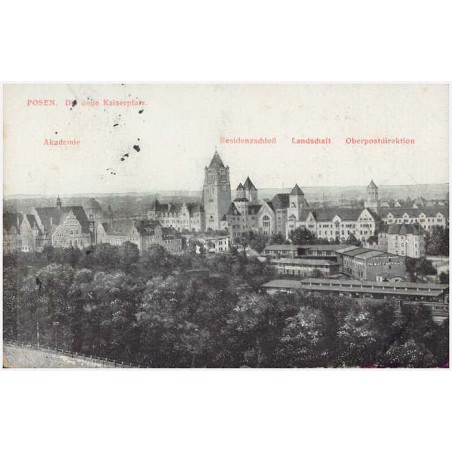 Posen. Die neue Kaiserplatz. Akademie. Residenzschloß. Landschaft. Oberpostdirektion