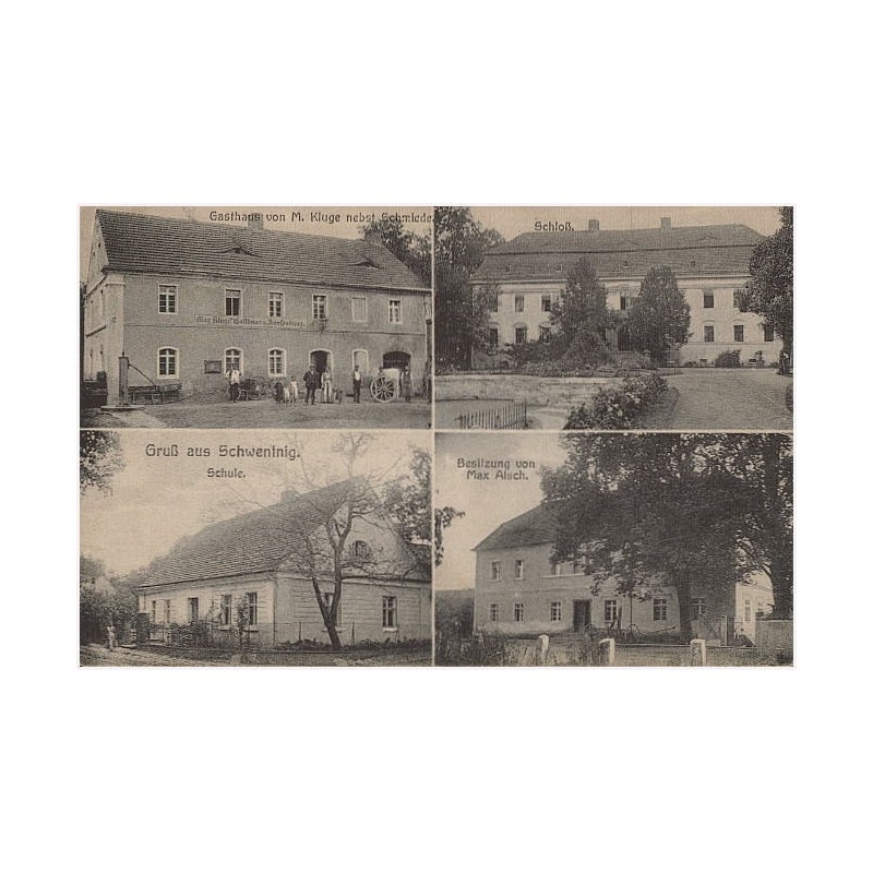 Gruß aus Schwentnig. Gasthaus von M. Kluge nebst Schmiede. Schloß. Schule. Besitzung von Max Alsch