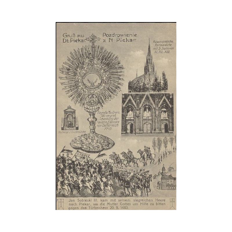 Gruß aus Dt. Piekar. Pozdrowienie z N-Piekar. Kalwarienkirche Portalansicht [...] Die große Monstranz [...] Jan Sobieski III kam