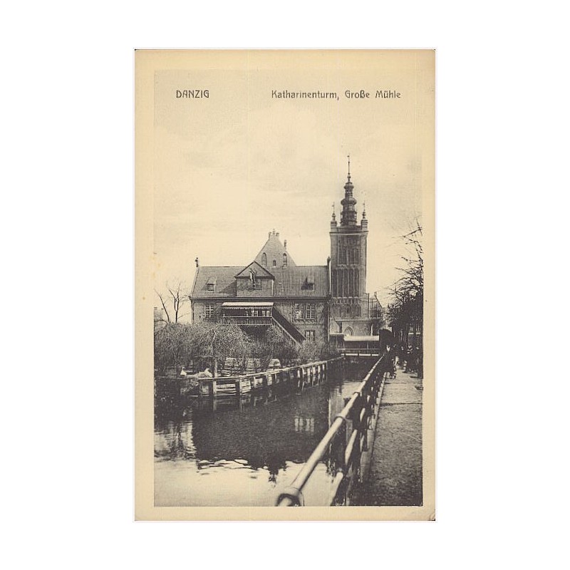 Danzig. Katharinenturm, Große Mühle